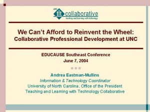 We Cant Afford to Reinvent the Wheel Collaborative