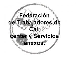 Federacin de Trabajadores de Call center y Servicios