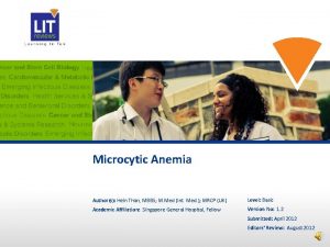 Microcytic Anemia Authors Hein Than MBBS M Med