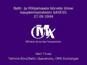 Balti ja Phjamaade brside hine kauplemisssteem SAXESS 27