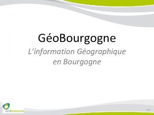 Go Bourgogne Linformation Gographique en Bourgogne V 1