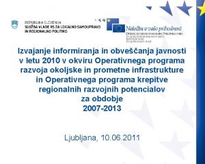 Izvajanje informiranja in obveanja javnosti v letu 2010
