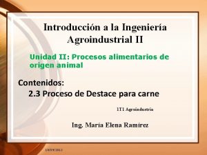 Introduccin a la Ingeniera Agroindustrial II Unidad II