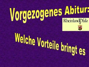 Welche Vorteile bringt das vorgezogene Abitur Zgigere Fortsetzung