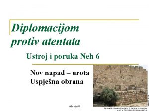 Diplomacijom protiv atentata Ustroj i poruka Neh 6