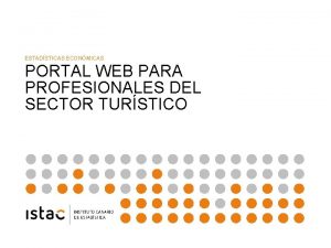 ESTADSTICAS ECONMICAS PORTAL WEB PARA PROFESIONALES DEL SECTOR