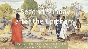 Second Sunday after the Epiphany Year B 1
