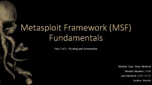 Metasploit Framework MSF Fundamentals Part 3 of 3