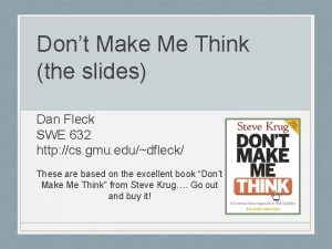 Dont Make Me Think the slides Dan Fleck