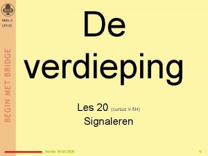 DEEL 2 LES 20 De verdieping Les 20