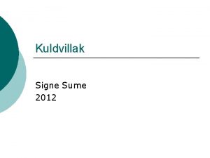 Kuldvillak Signe Sume 2012 Silmuskudumine Heegeldamine Tikkimine mblemine