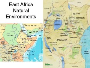 East Africa Natural Environments Major Land feature Great