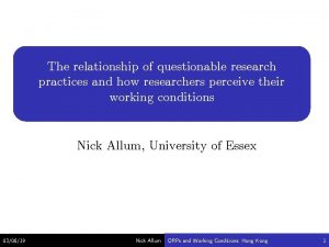 The relationship of questionable research practices and how