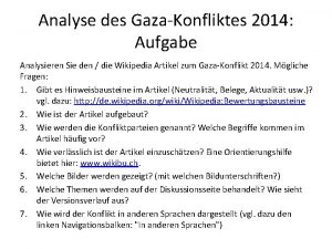 Analyse des GazaKonfliktes 2014 Aufgabe Analysieren Sie den
