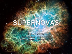 SUPERNOVAS Kyoto ANW Koen Savelkoul Youri Heymann Thomas