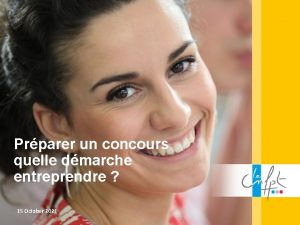 Prparer un concours quelle dmarche entreprendre 15 October