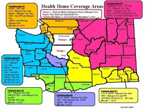 Health Home Coverage Areas Coverage Area 2 NWRC