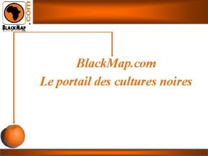 Black Map com Le portail des cultures noires