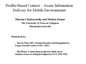 ProfileBased Context Aware Information Delivery for Mobile Environments