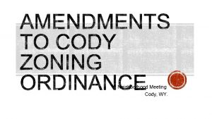 Neighborhood Meeting Cody WY Reduced setback for Accessory