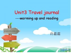 Unit 3 Travel journal warming up and reading