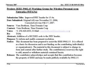 February 2007 doc IEEE 15 06 0494 02