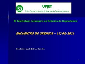 El Teletrabajo Jerrquico en Relacin de Dependencia ENCUENTRO