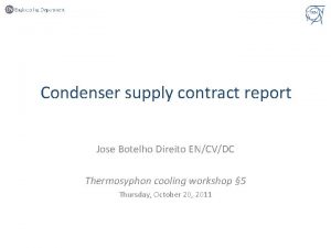 Condenser supply contract report Jose Botelho Direito ENCVDC