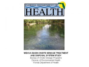 WEKIVA BASIN ONSITE SEWAGE TREATMENT AND DISPOSAL SYSTEM