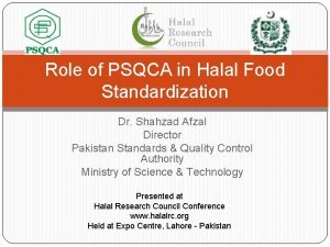 Role of PSQCA in Halal Food Standardization Dr