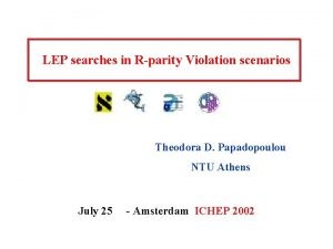 LEP searches in Rparity Violation scenarios Theodora D
