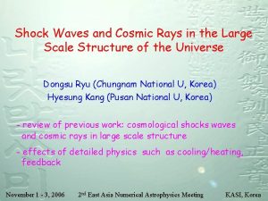 Shock Waves and Cosmic Rays in the Large