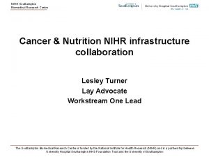 NIHR Southampton Biomedical Research Centre Cancer Nutrition NIHR