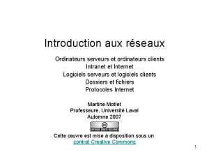 Introduction aux rseaux Ordinateurs serveurs et ordinateurs clients