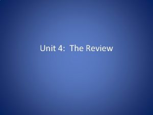 Unit 4 The Review Who proved Heliocentrism and