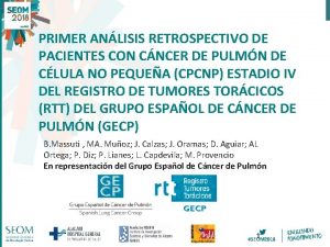 PRIMER ANLISIS RETROSPECTIVO DE PACIENTES CON CNCER DE