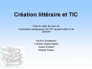 Cration littraire et TIC Dans le cadre du