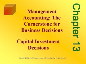 Management Accounting The Cornerstone for Business Decisions Capital
