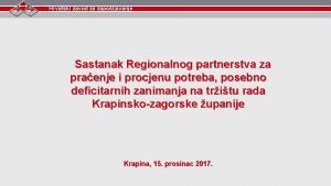 Hrvatski zavod za zapoljavanje Sastanak Regionalnog partnerstva za