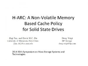 HARC A NonVolatile Memory Based Cache Policy for