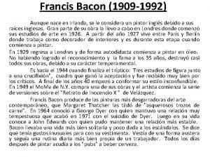 Francis Bacon 1909 1992 Aunque nace en Irlanda