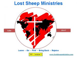 Lost Sheep Ministries 15 4 7 Luke Leave