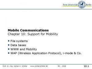 Mobile Communications Chapter 10 Support for Mobility File