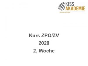 Kurs ZPOZV 2020 2 Woche Fall 2 ZPO