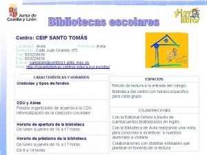 Centro CEIP SANTO TOMS Localidad vila Provincia vila