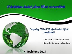 Ozbekiston davlat jahon tillari universtiteti Dunyodagi TILLAR VA