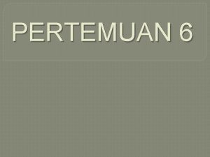 PERTEMUAN 6 Kebijakan anggaran Penyusunan anggaran dilatar belakangi