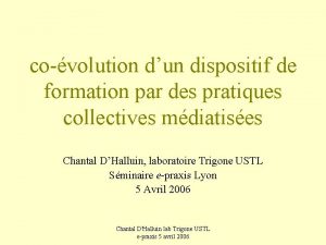 covolution dun dispositif de formation par des pratiques