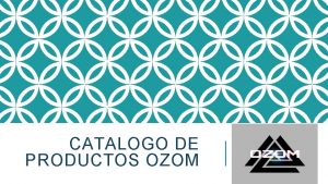 CATALOGO DE PRODUCTOS OZOM TEXTIL Productos de textil