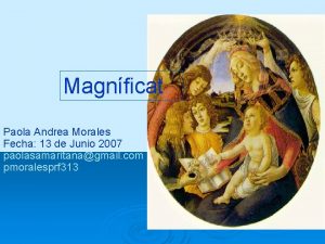 Magnficat Paola Andrea Morales Fecha 13 de Junio